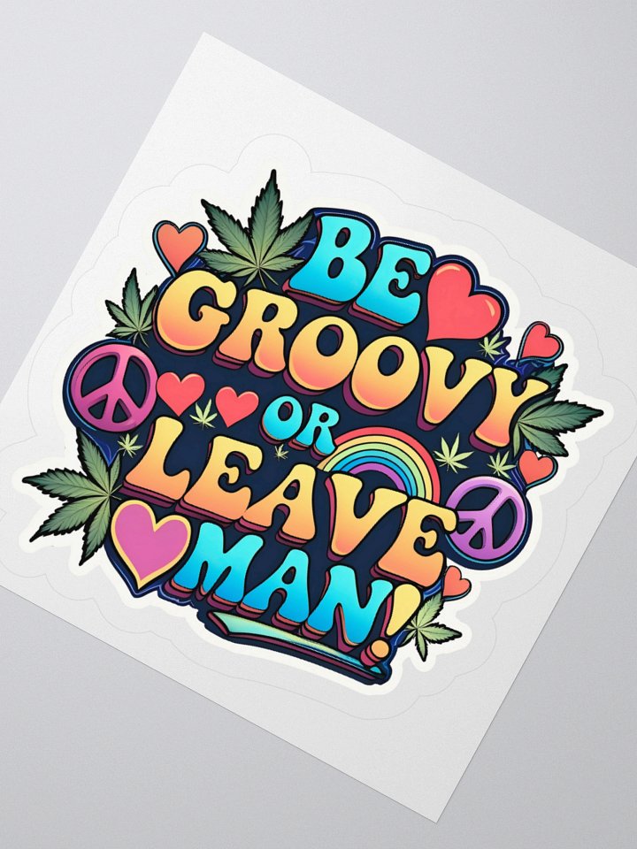 Be Groovy or Leave Retro Kiss Cut Sticker product image (6)