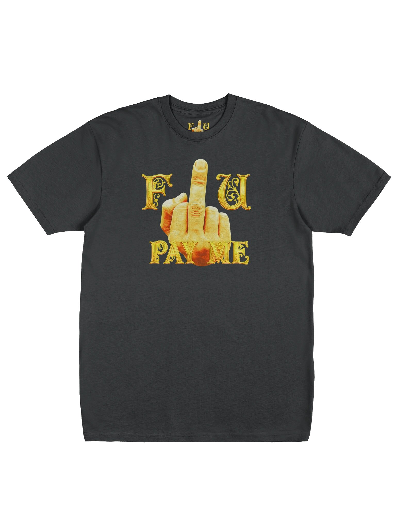 BrutalWear FU Pay Me Line Graphic Tee Shirt Urban Streetwear Design. product image (4)