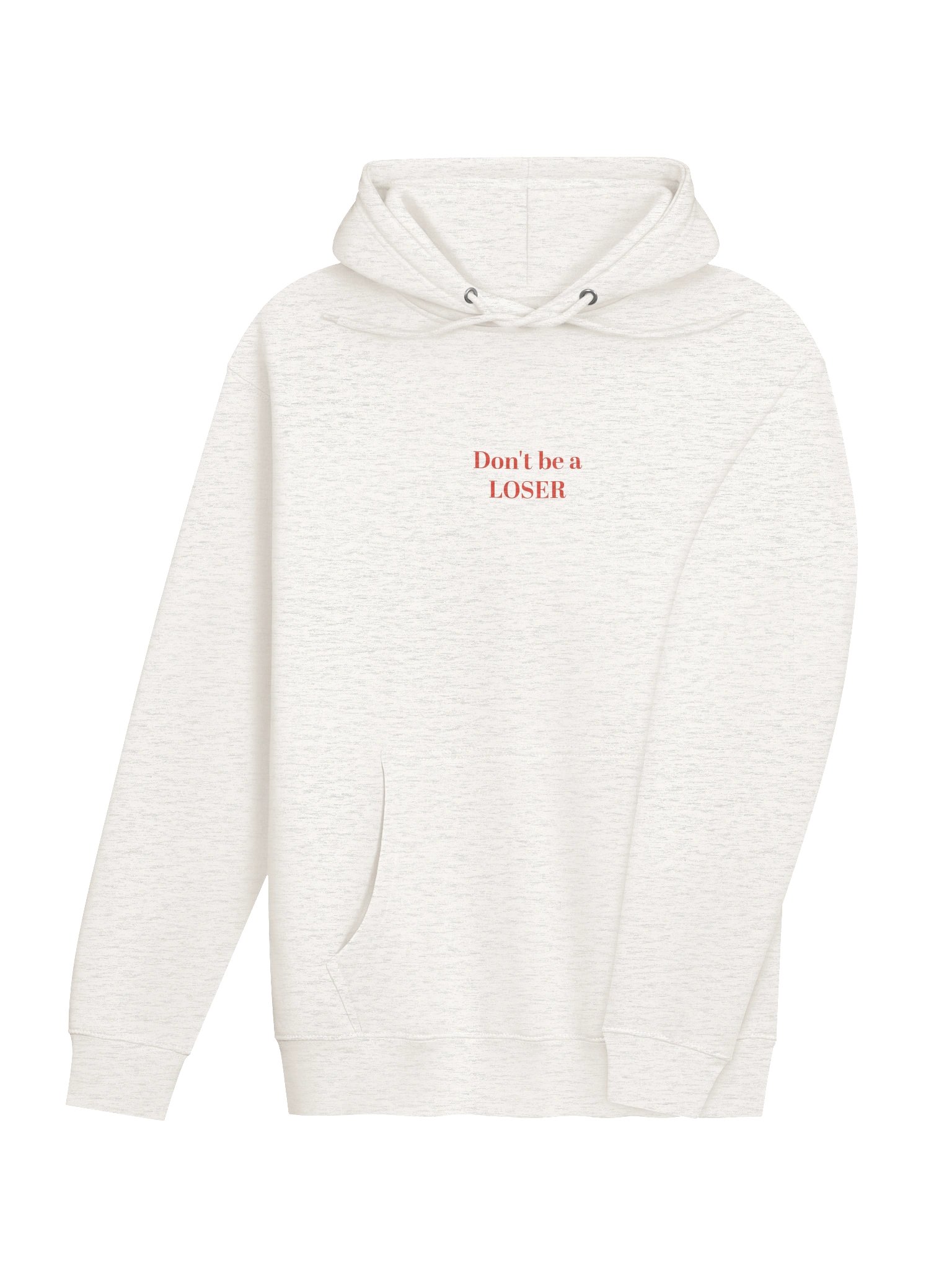 Don't be a LOSER heather oat hoodie product image (4)