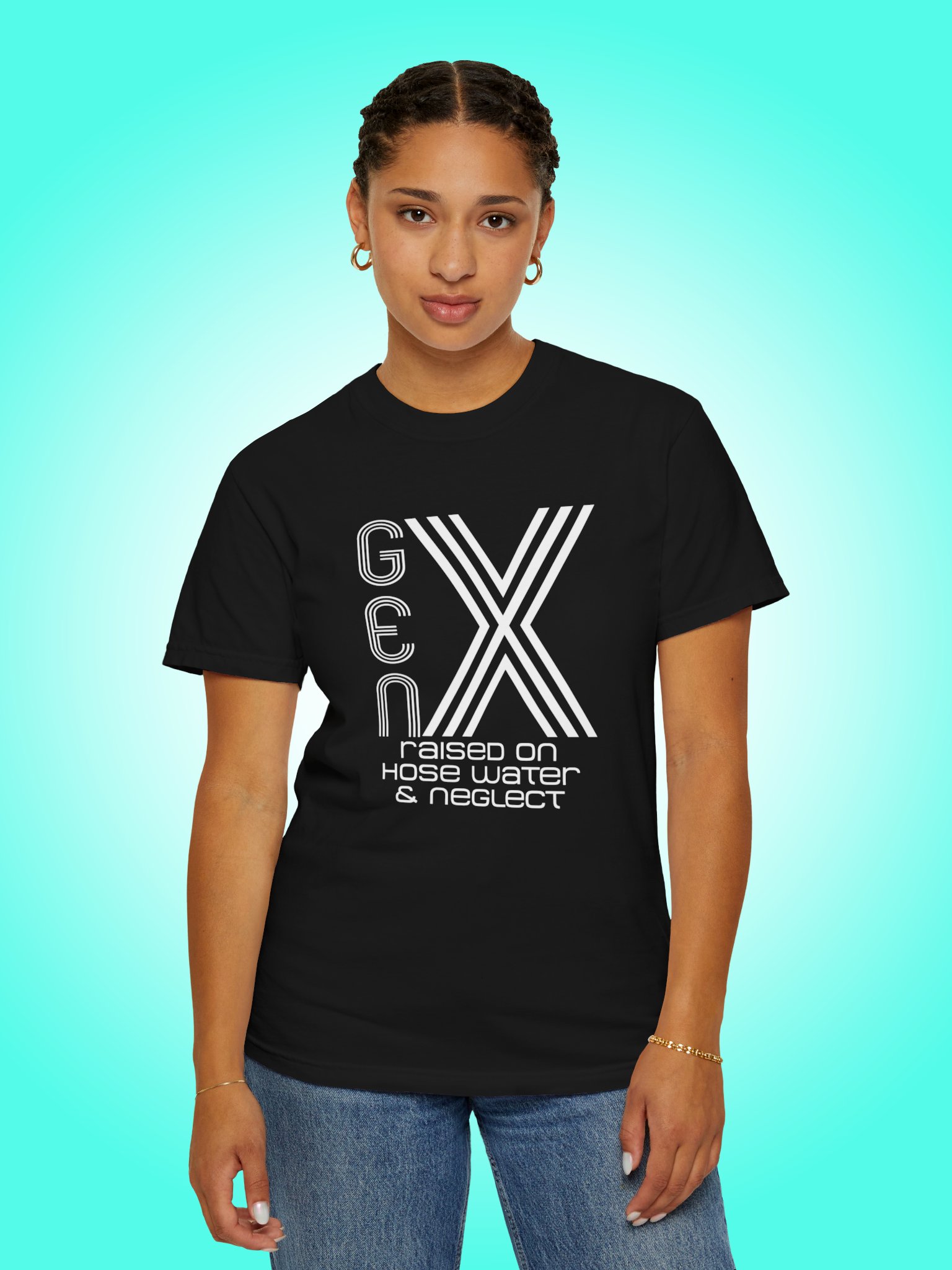 Gen-X Raised on Hose Water & Neglect product image (1)