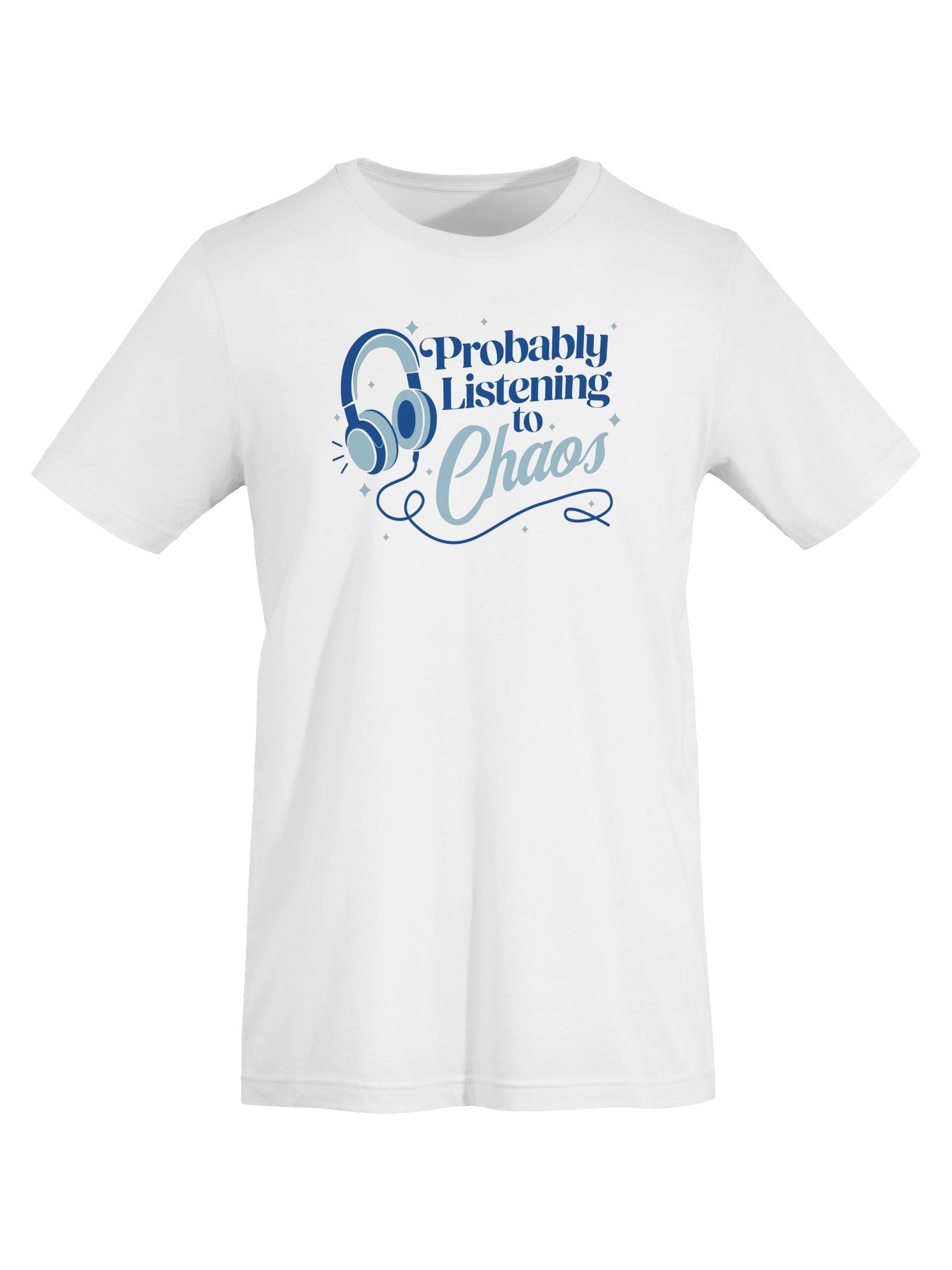 Probably Listening to Chaos T-shirt (Blue) product image (35)