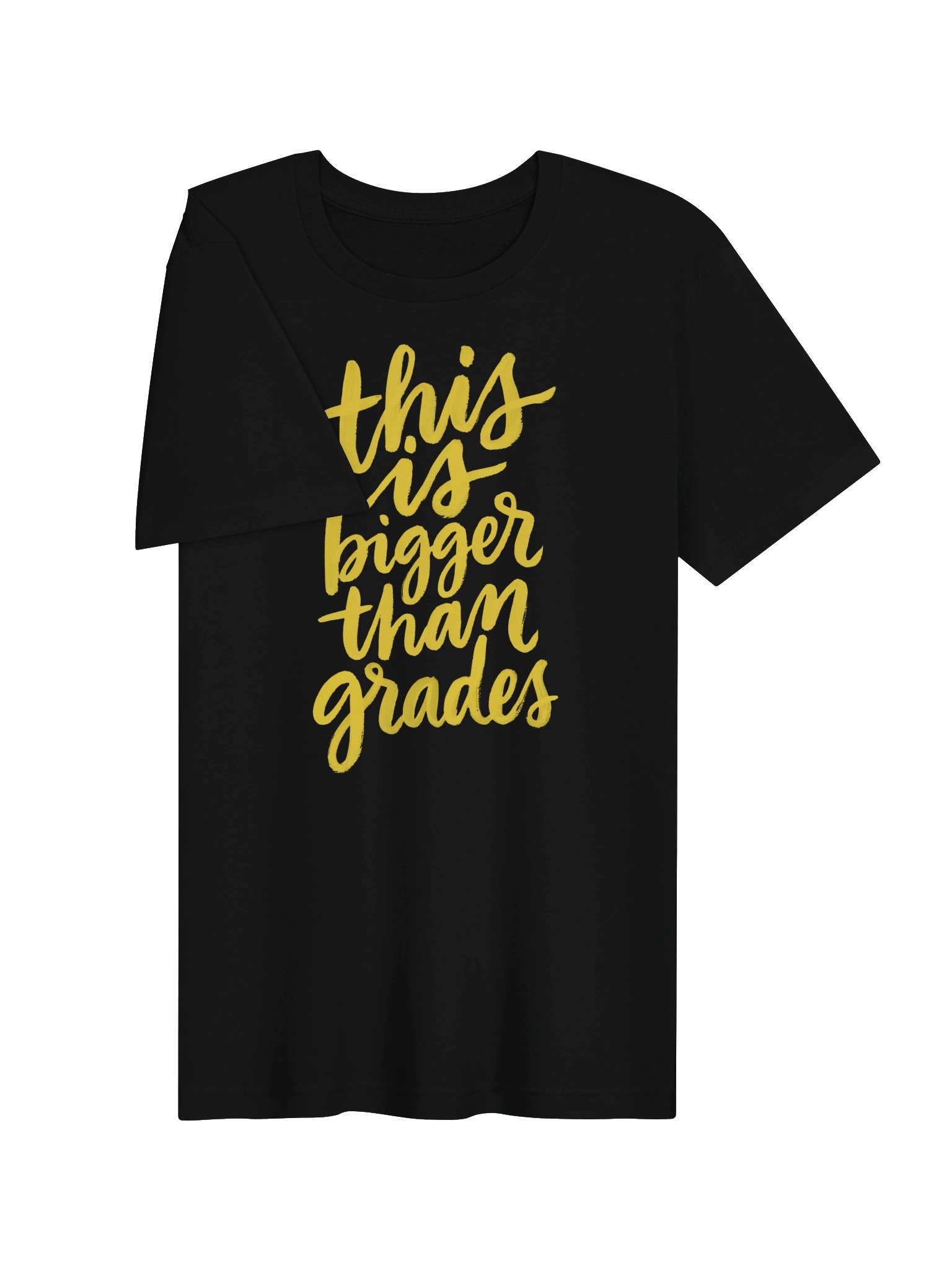 This Is Bigger Than Grades T-Shirt product image (3)