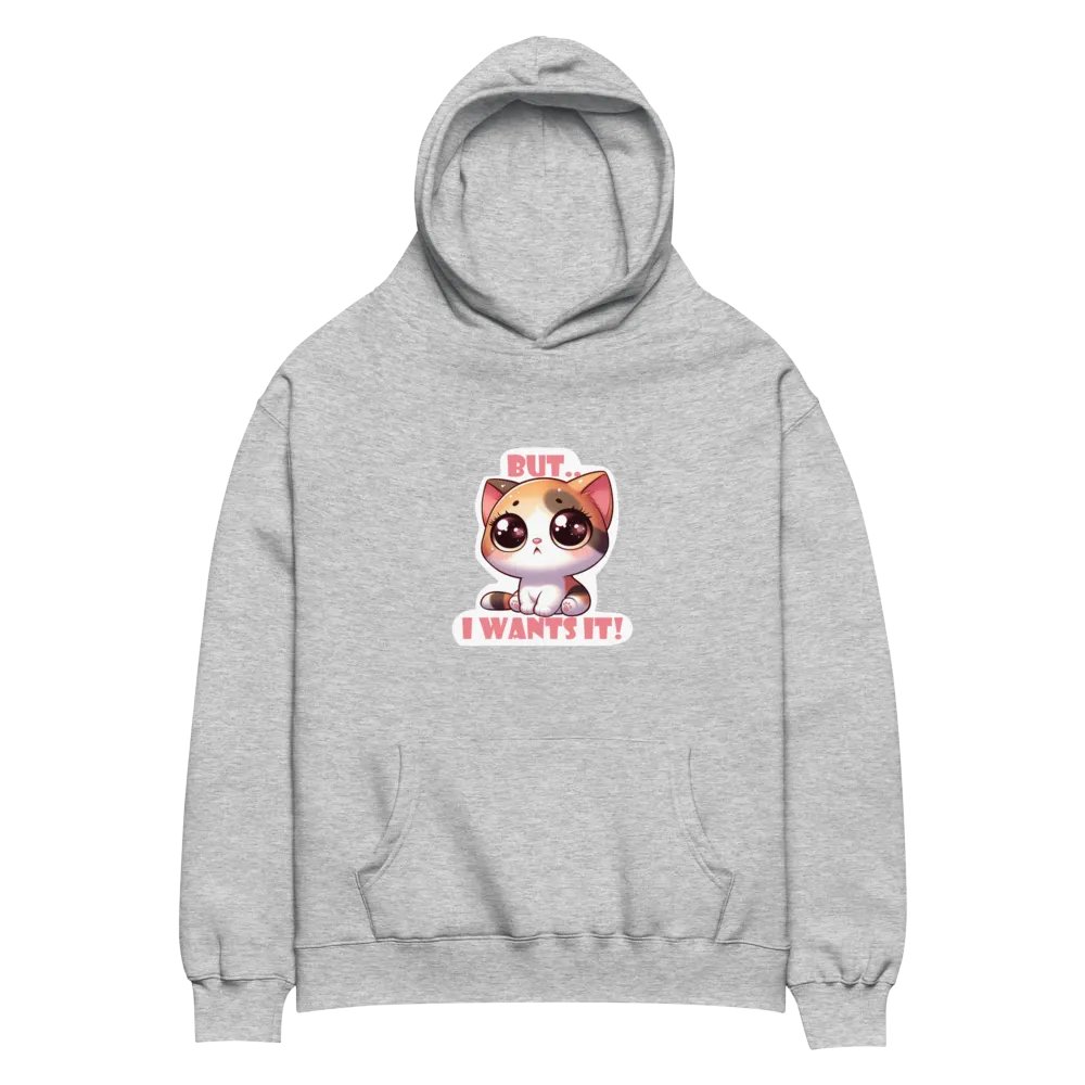 But I wants It! Hoodie product image (12)
