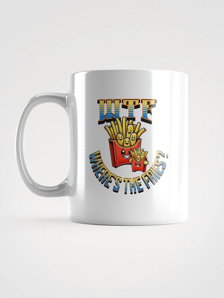 WTF Wheres the Fries Glossy White Mug product image (1)
