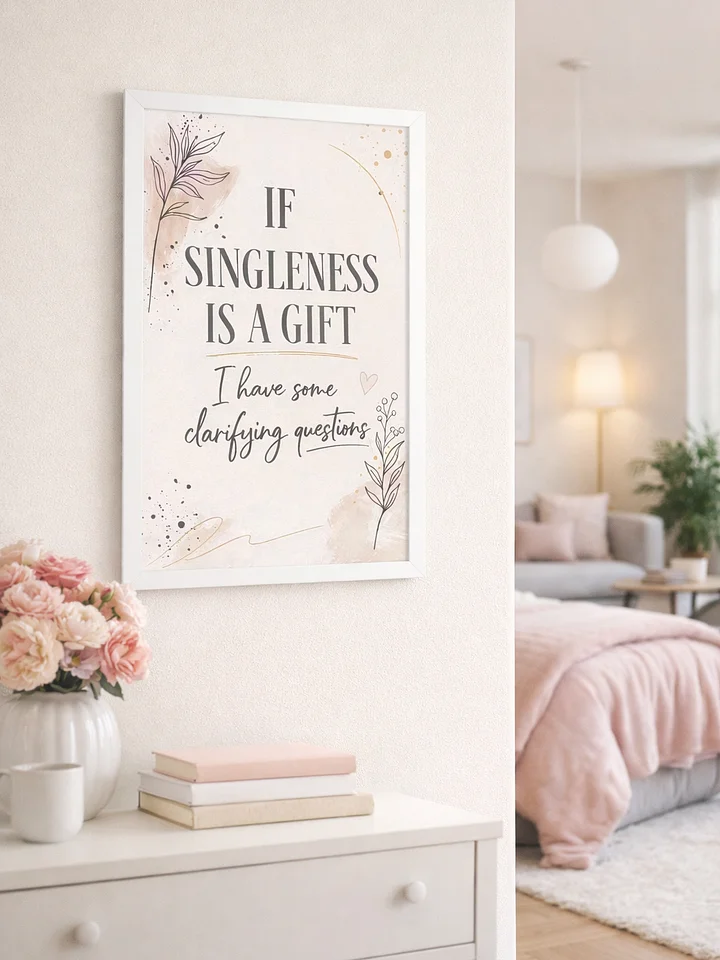 If Singleness Is a Gift | Christian Wall Art for Singles product image (1)