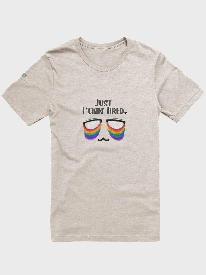 Just F*ckin' Tired -Pride Flag Eyebag Classic Fit TShirt product image (2)