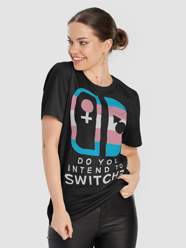 I Intend To Trans Shirt product image (1)