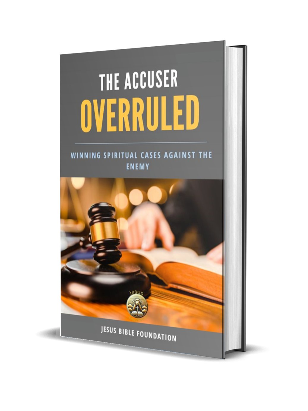 The Accuser Overruled: Winning Spiritual Cases Against the Enemy product image (1)