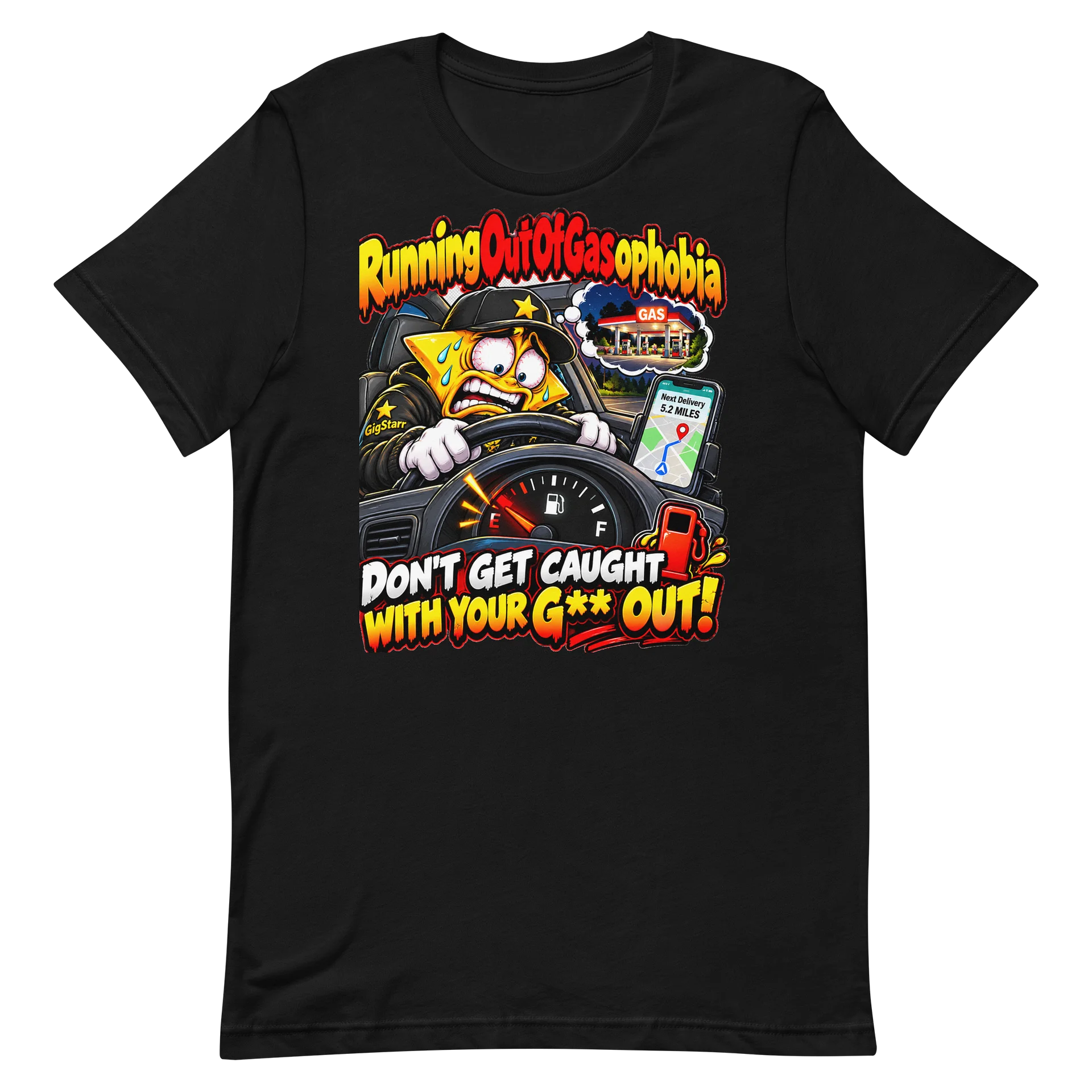 ⛽️RunningOutOfGasophobia – GigStarr Fears T-Shirt product image (2)