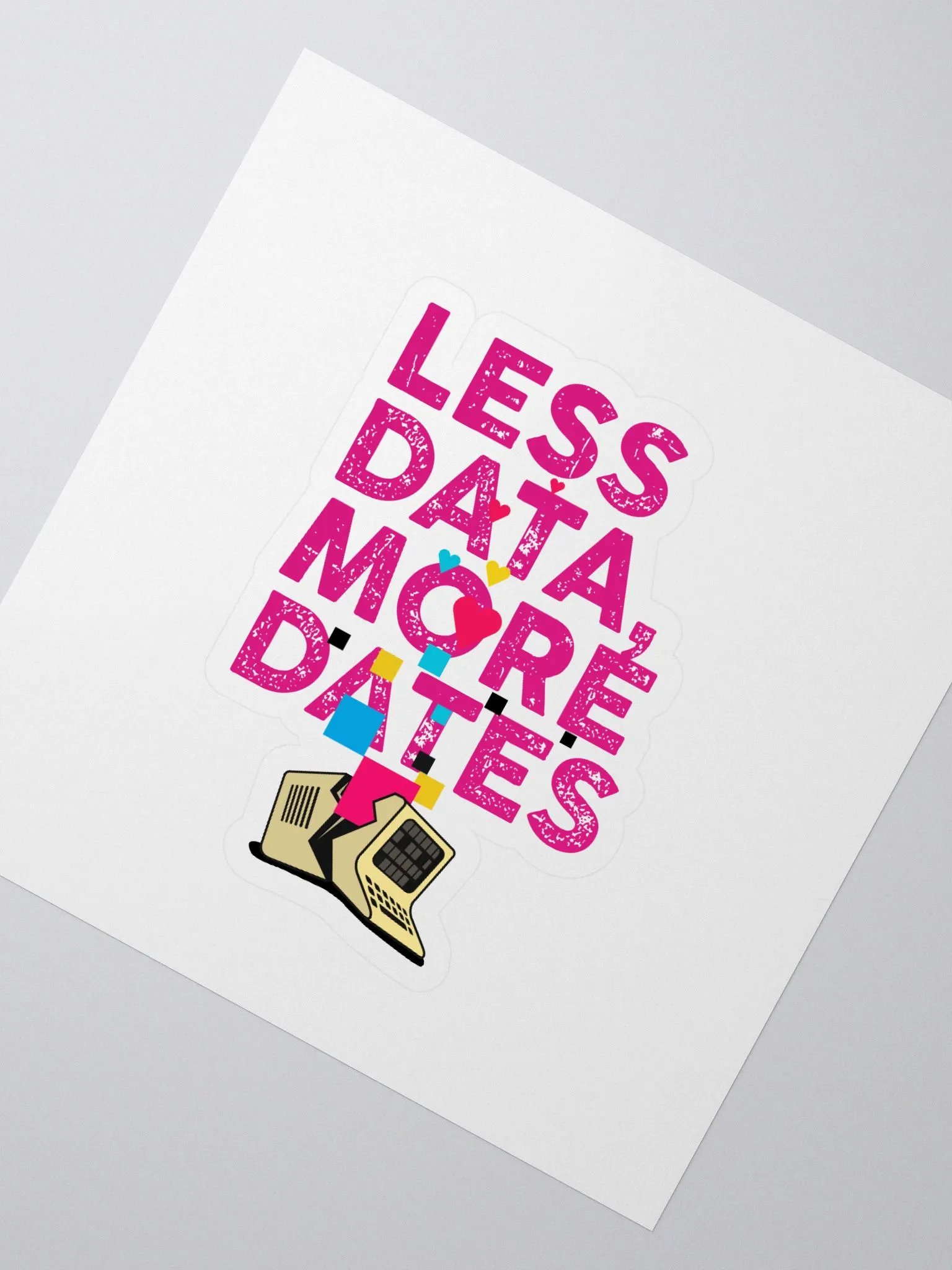 LESS DATA, MORE DATES product image (2)