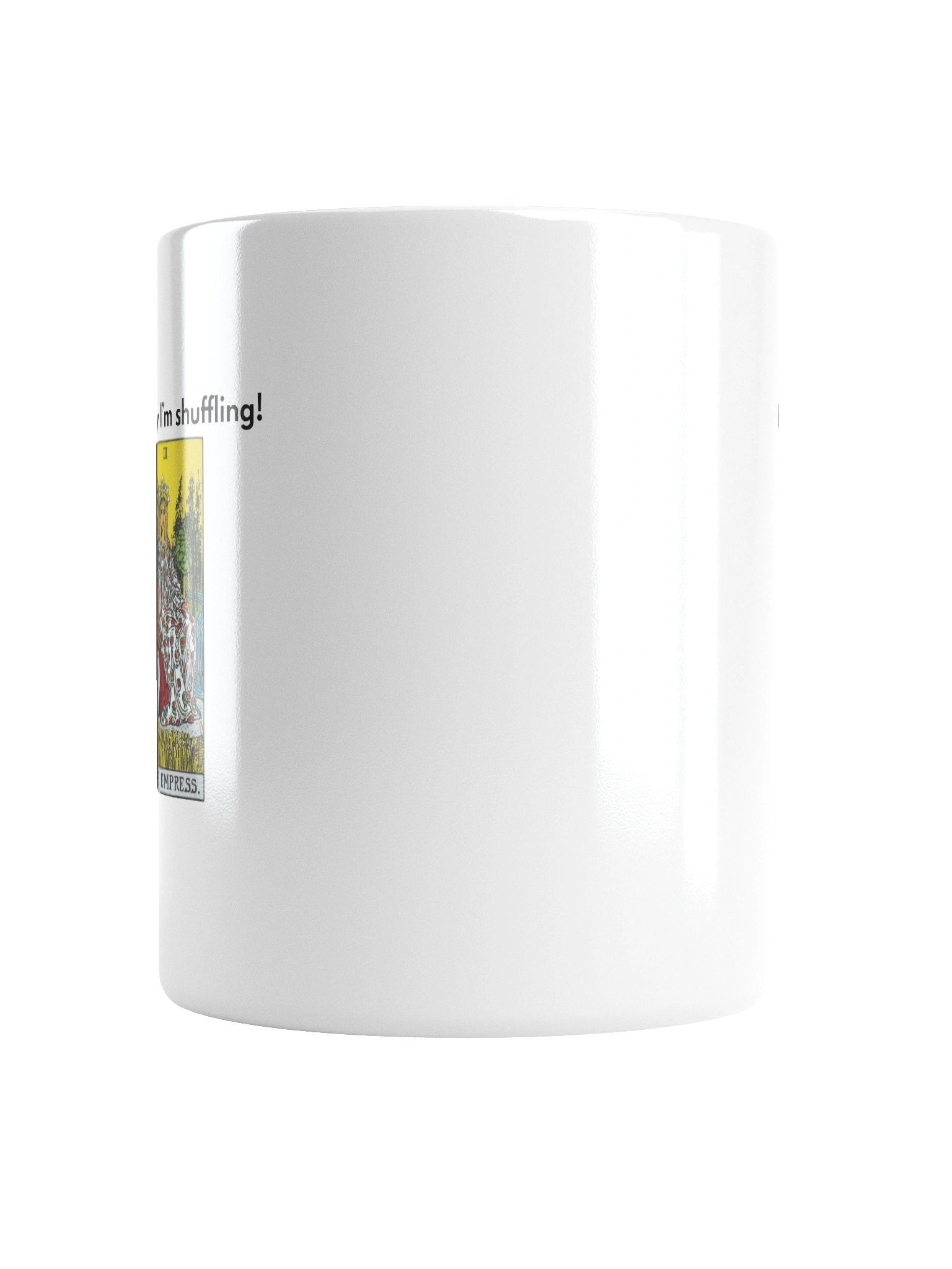 Everyday I’m Shuffling – Empress Mug product image (18)