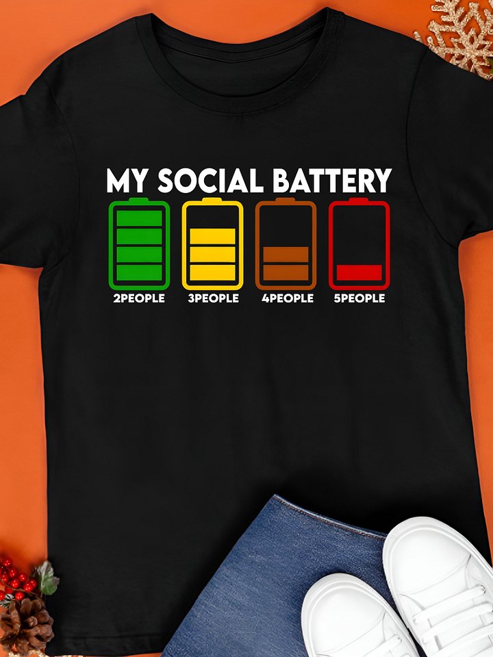 My Social Battery Shirt product image (1)