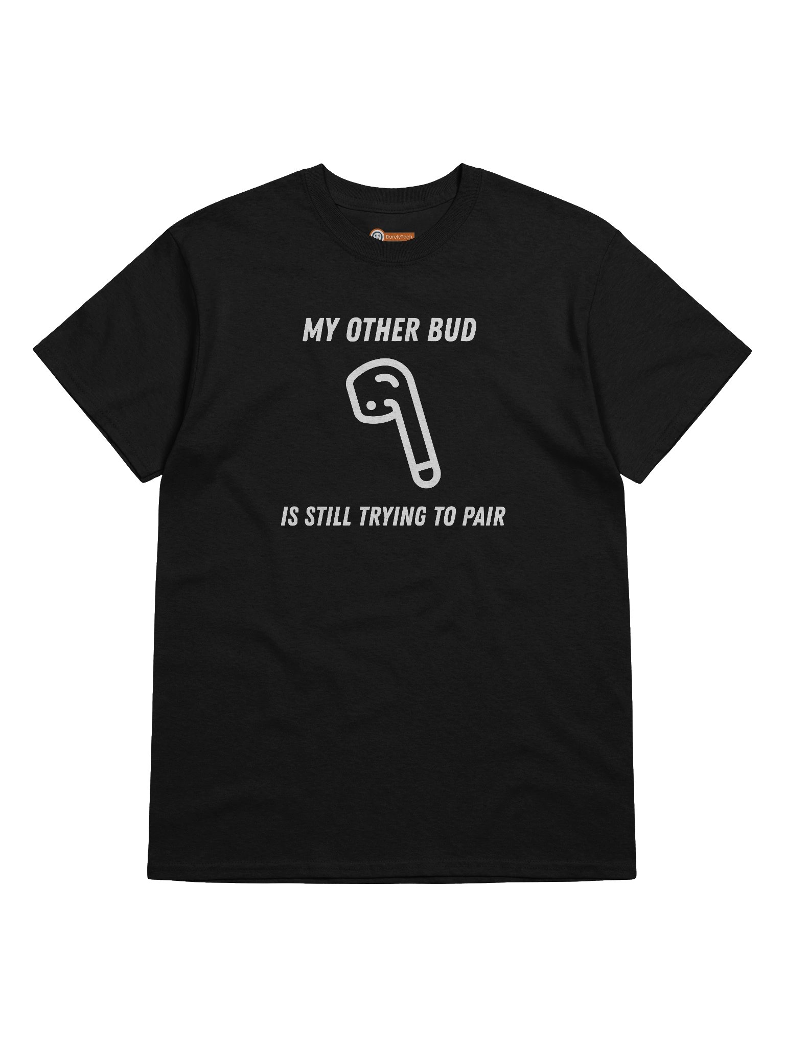 My Other Bud Is Still Trying To Pair | Heavy Cotton Tee product image (5)