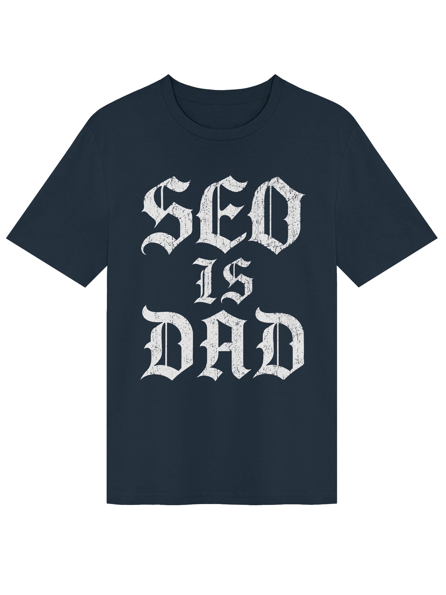 "SEO Is Dad" Tee – Funny SEO Shirt | Blackletter SEO Is Dead Parody product image (9)