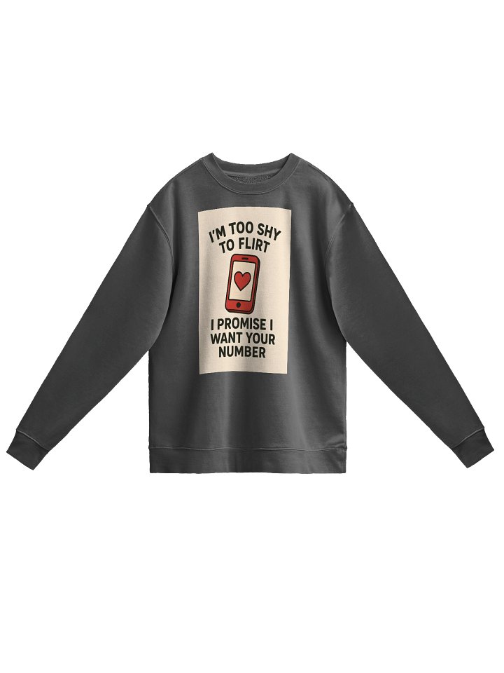 mens to shy to flirt sweat shirt product image (10)