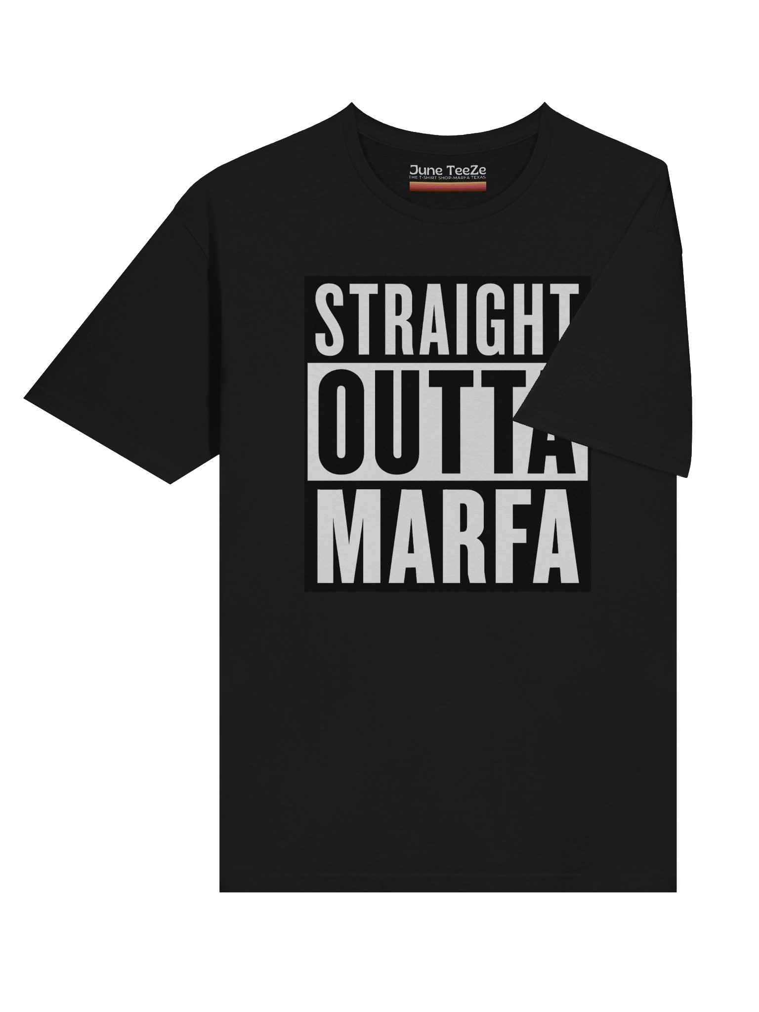 Straight Outta Marfa Unisex Tee product image (6)