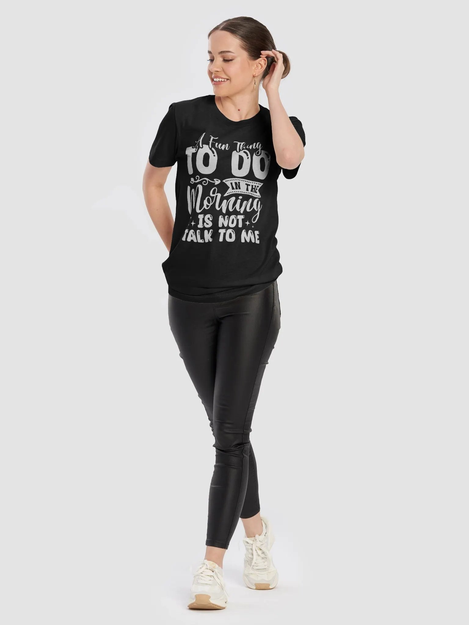 A Fun Thing To Do In The Morning Is Not Talk To Me Women's Black T-Shirt product image (5)
