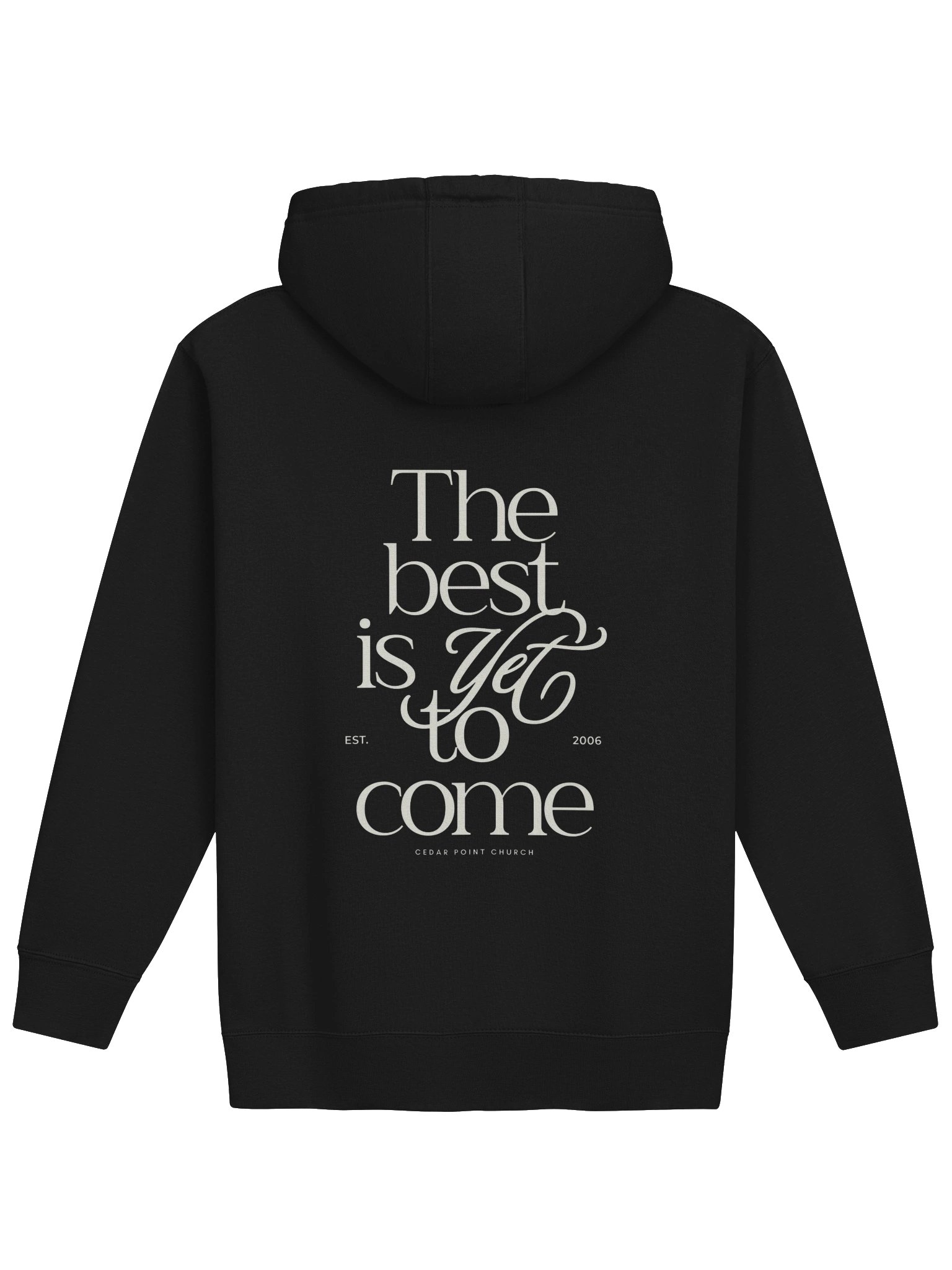 The Best is Yet to Come Hoodie product image (2)