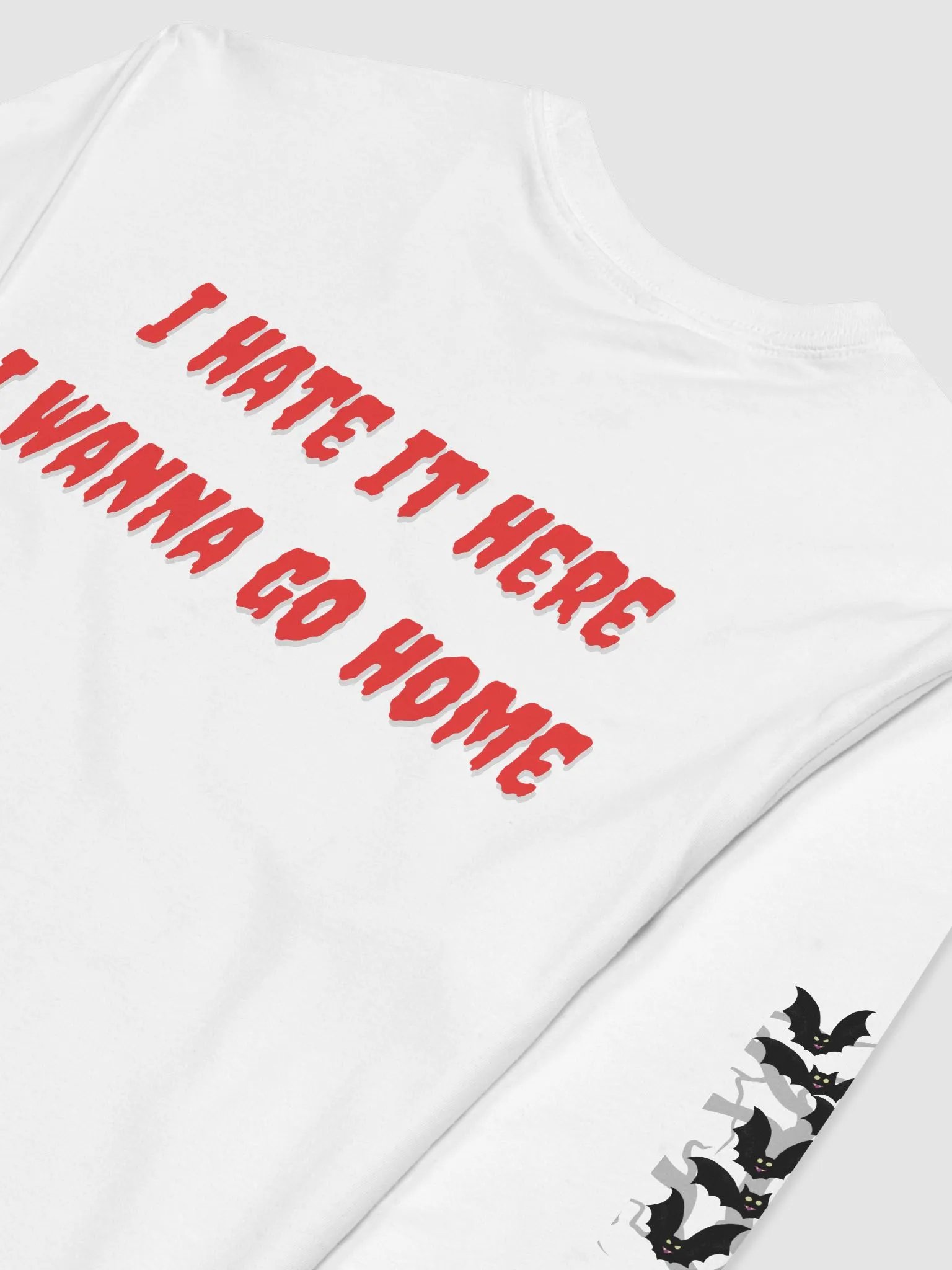 I Hate It Here Long Sleeve - Front Design product image (5)