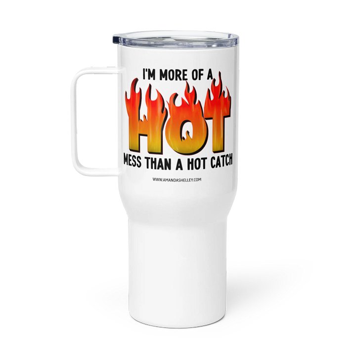 Hot Mess Travel Mug product image (1)