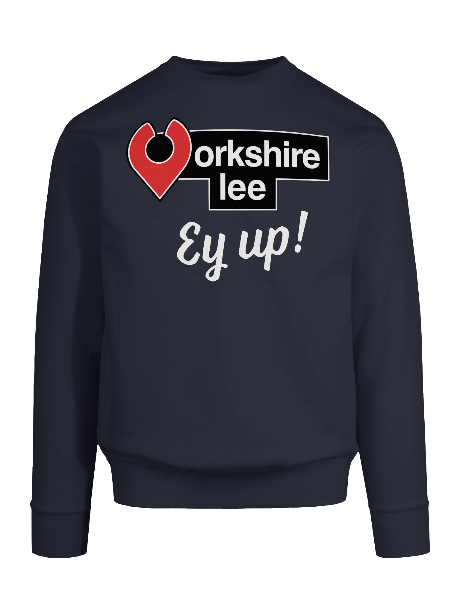 Yorkshire Lee Ey Up! Sweatshirt product image (9)
