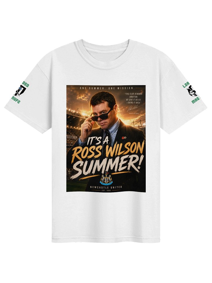 One Summer. One Mission. "It's A Ross Wilson Summer" T-Shirt product image (1)