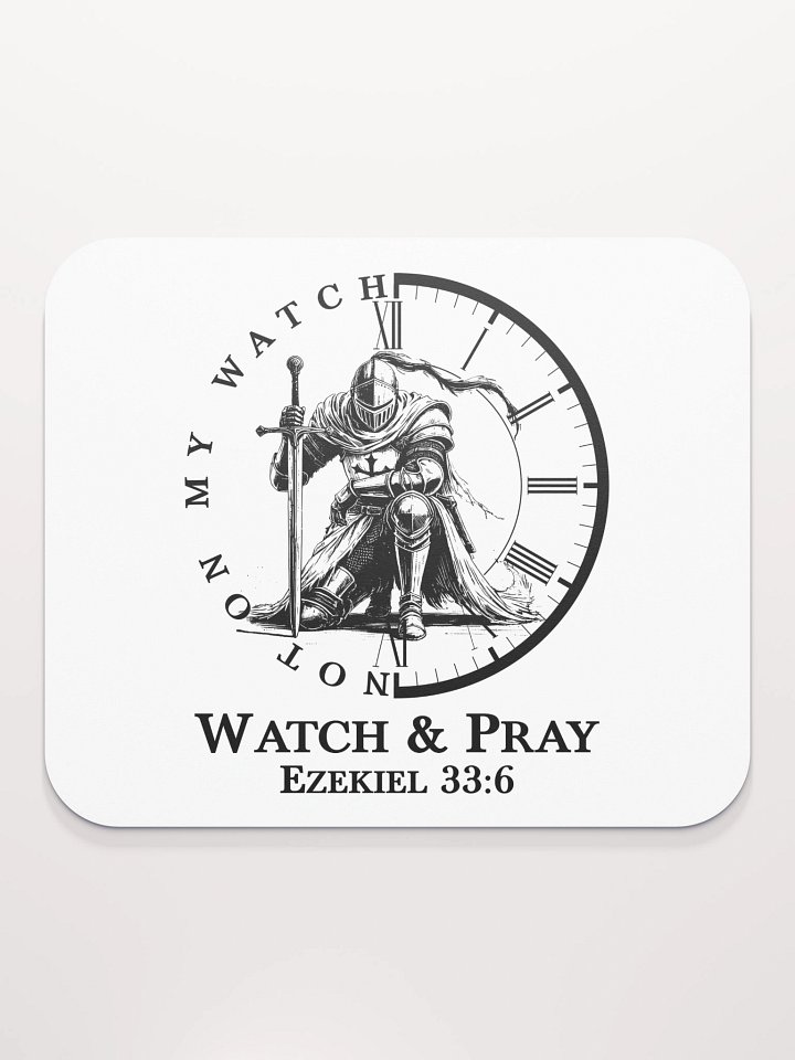 Not On My Watch, Mouse Pad product image (2)