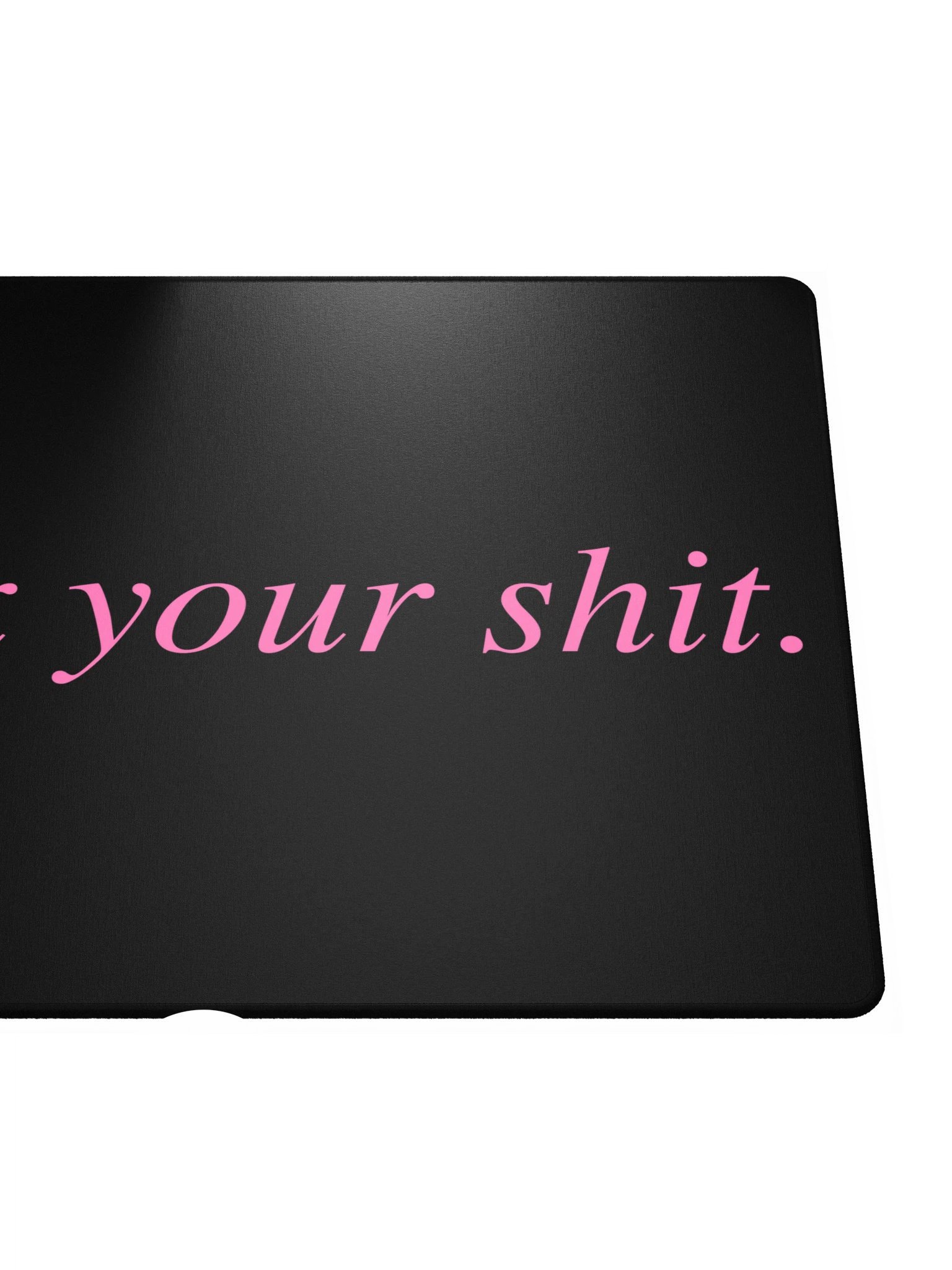 No ShopCo Gaming Mouse Pad - Phrase Pink on Black product image (5)