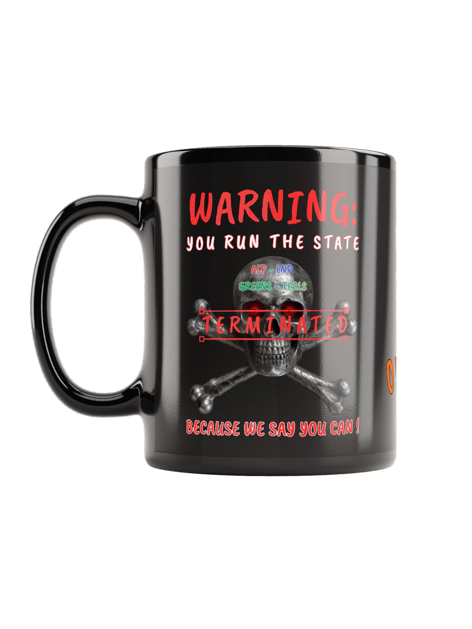 BECAUSE WE SAY YOU CAN Mug product image (1)