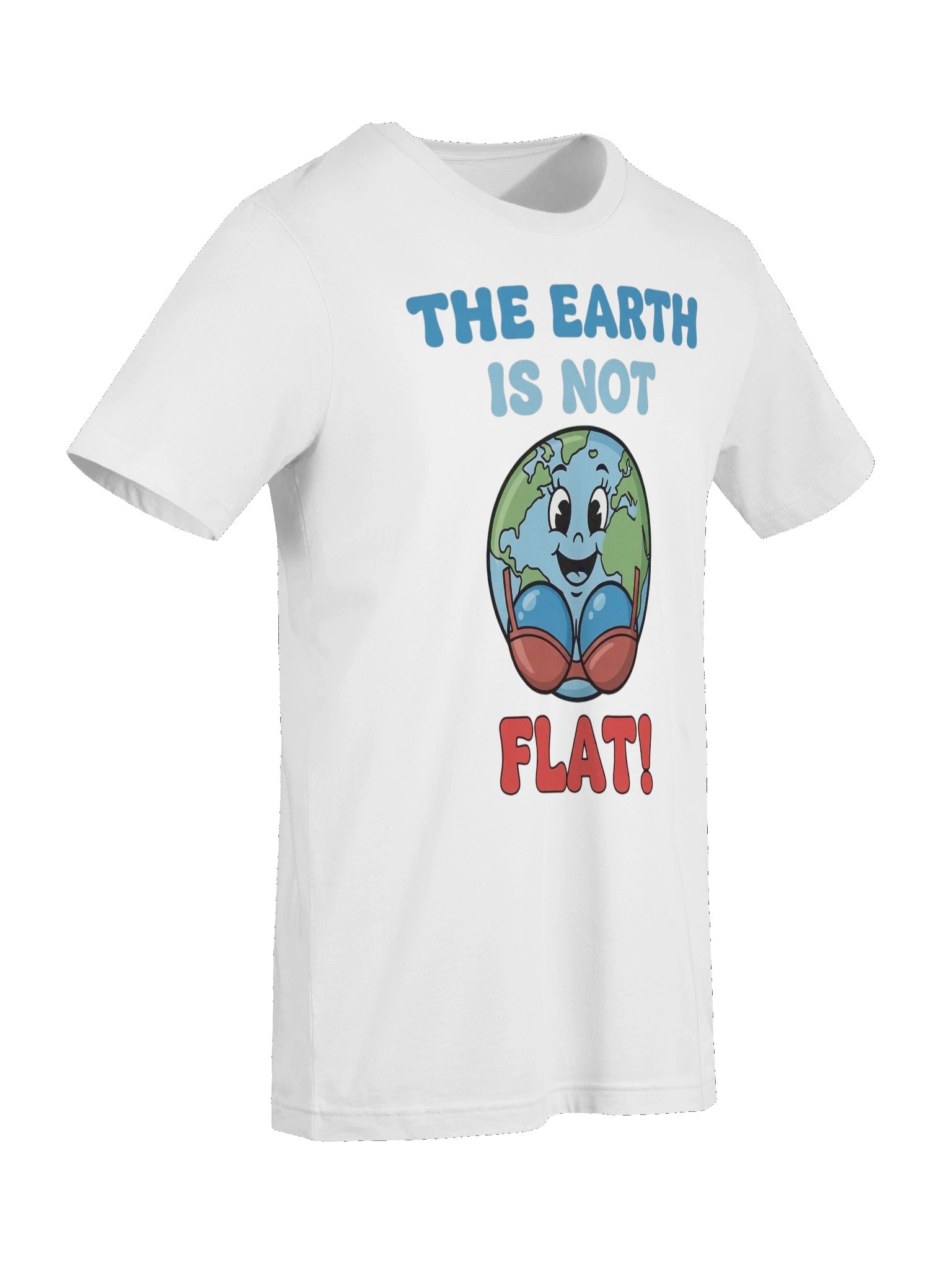 The Earth is not Flat tshirt product image (67)
