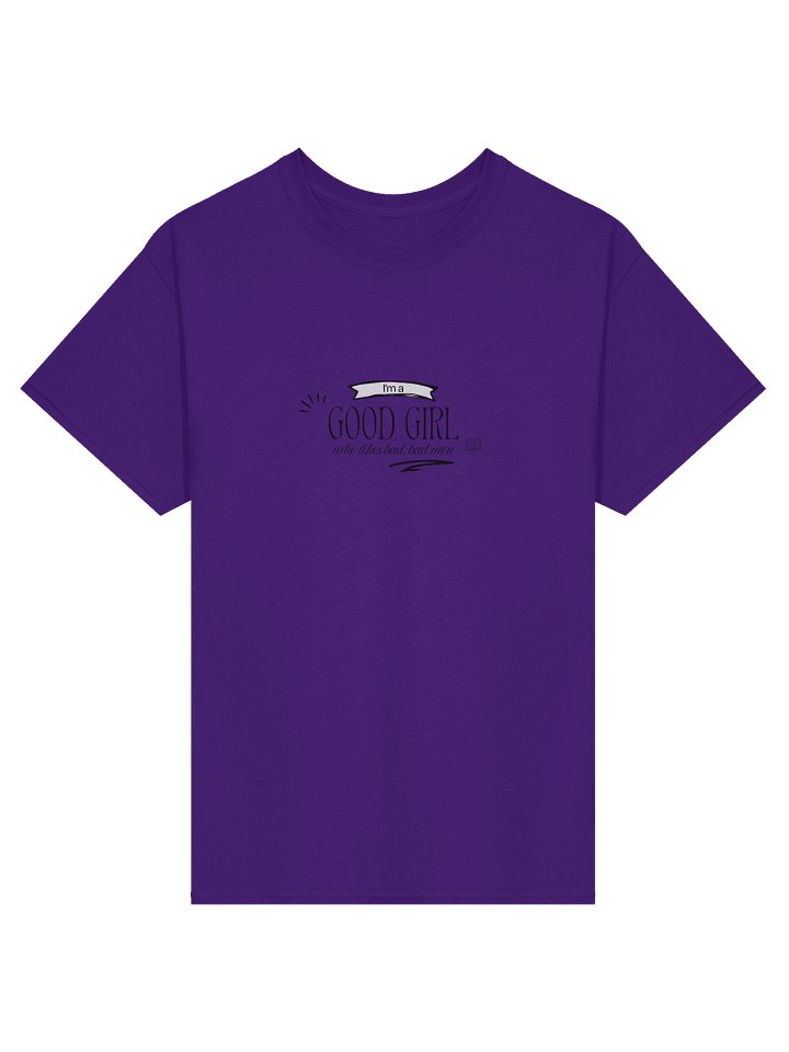 I'm a "Good Girl" T-Shirt multiple color choices product image (3)
