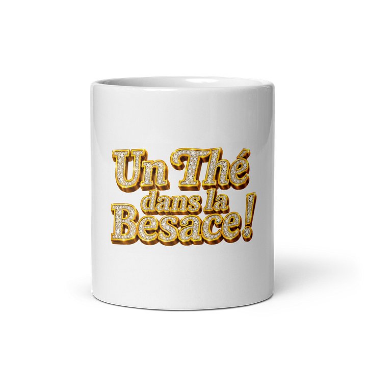 Mug Blanc « Un Thé dans la Besace ! » product image (1)
