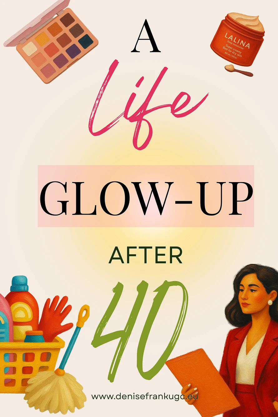 A Life glow-up after 40