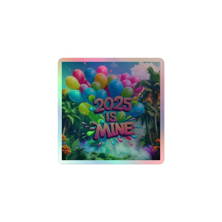 2025 IS MINE Holographic Sticker Sheet product image (1)