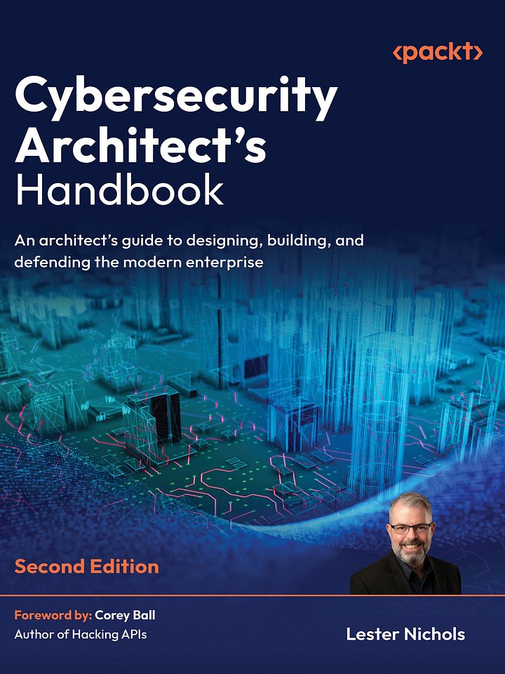 Cybersecurity Architect's Handbook 2nd Edition - Signed Copy product image (1)