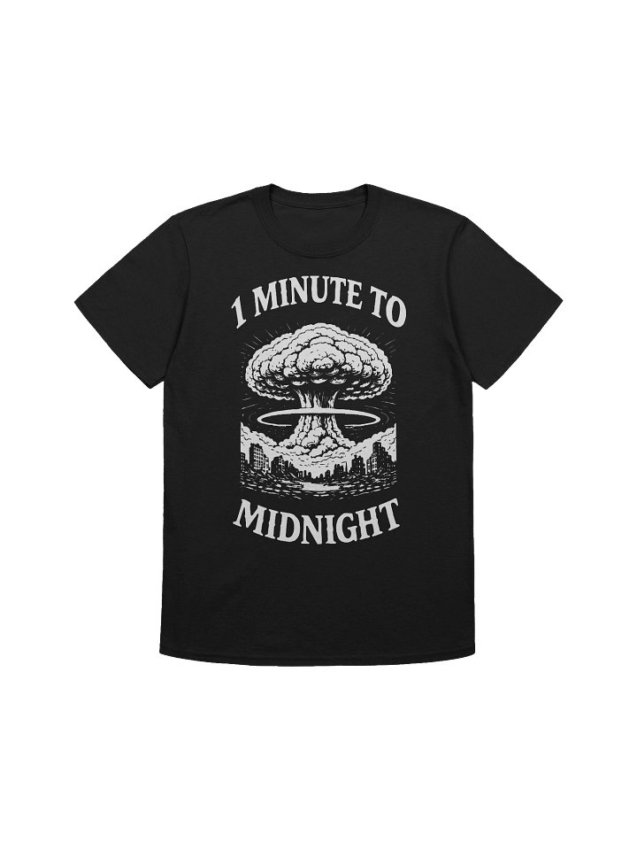 1 Minute to Midnight - Unisex T-Shirt FRONT PRINT product image (2)