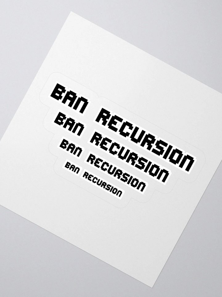 Ban Recursion Stickers product image (2)