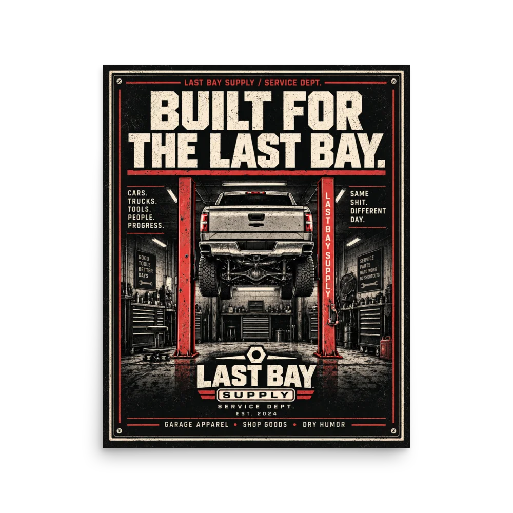 Built for the Last Bay Garage Poster product image (1)