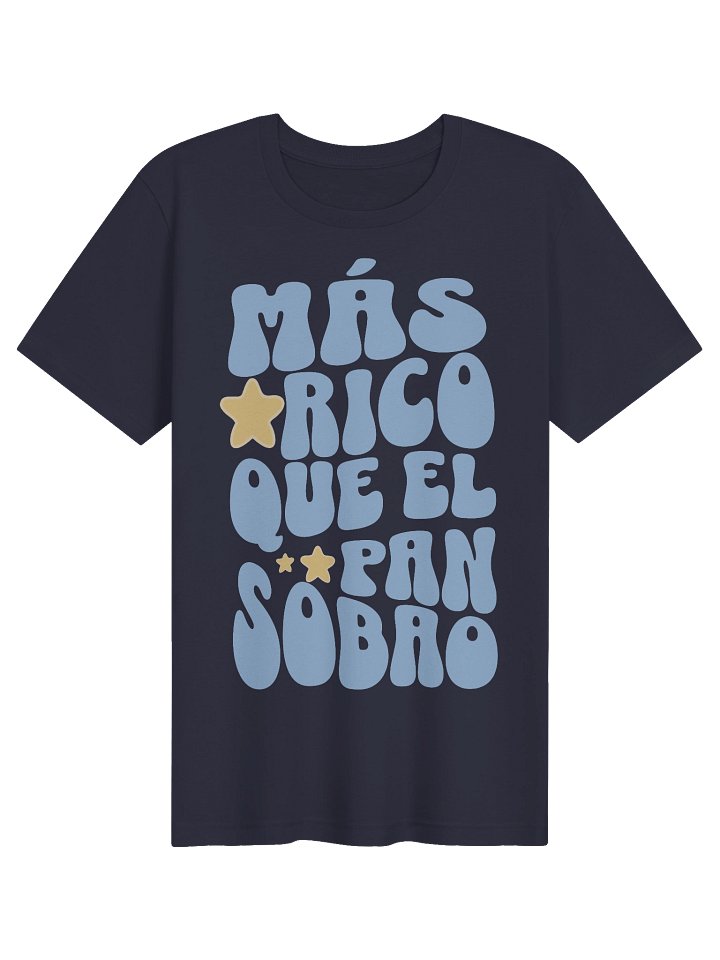 Más Rico Que el Pan Sobao Camiseta Unisex product image (1)