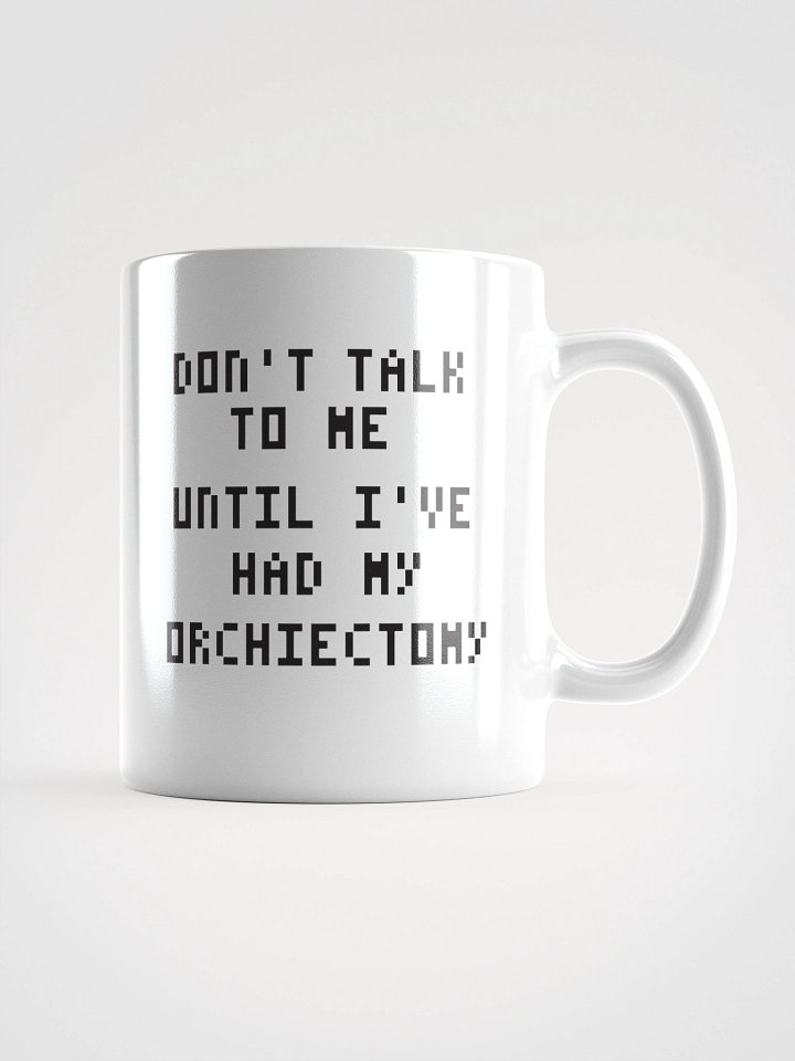 "Don't Talk To Me" mug. product image (1)