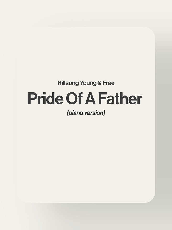 Pride Of A Father - Hillsong Young & Free product image (1)