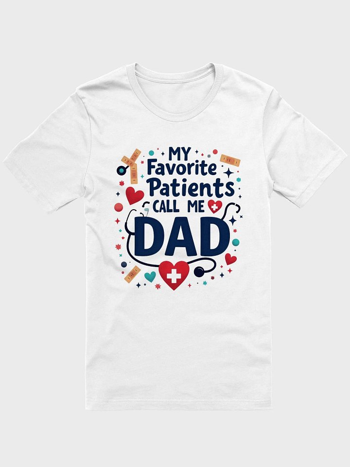 Dad of Favorite Patients T-shirt product image (10)