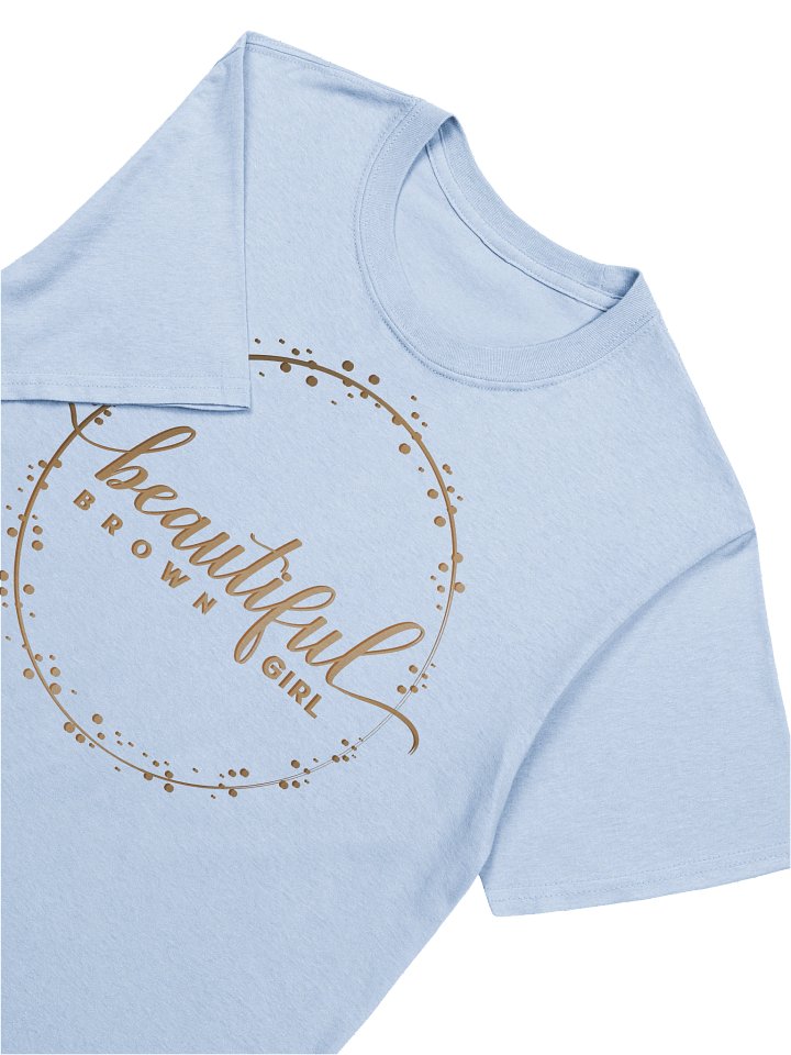 Beautiful Brown Girl Signature Tee product image (16)