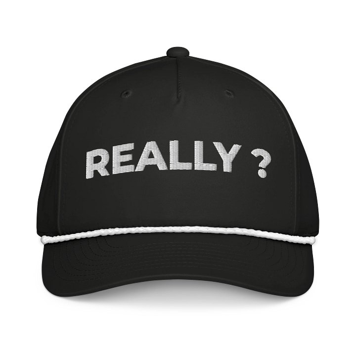 REALLY? – Embroidered Rope Cap product image (1)