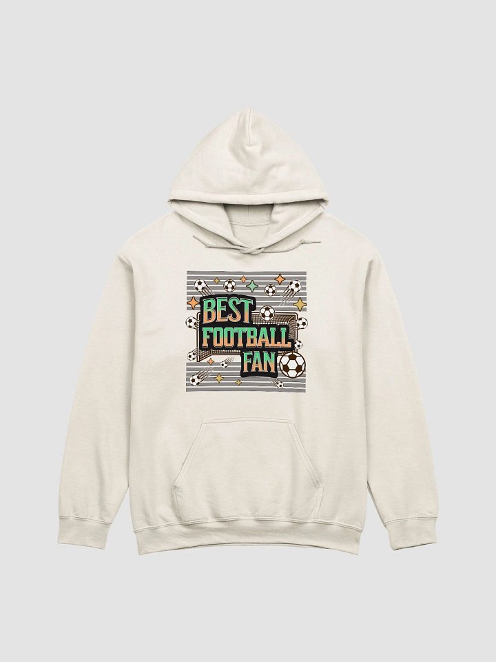 Best Football Fan Ultimate Hoodie product image (19)