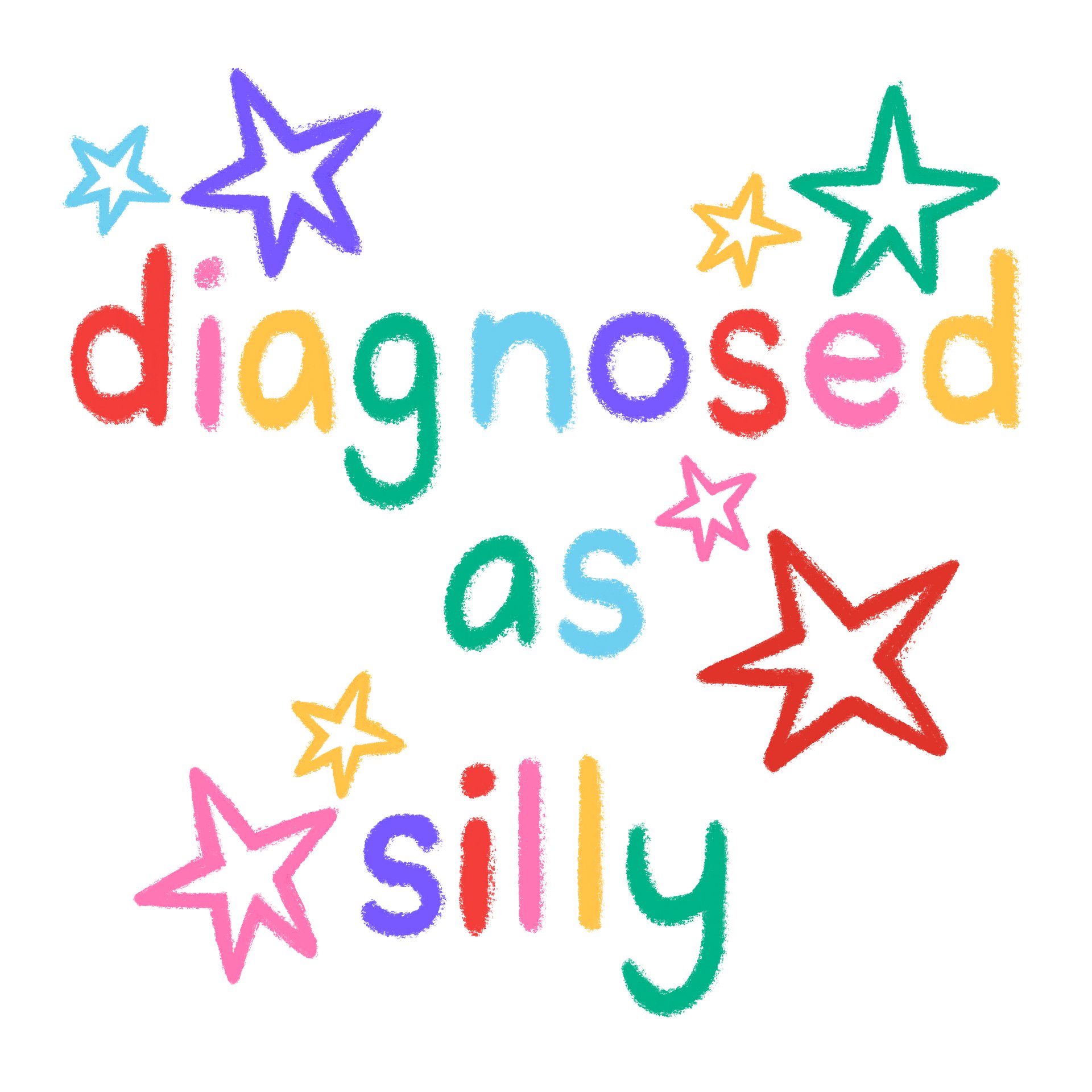 The "diagnosed as silly" Tee product image (5)
