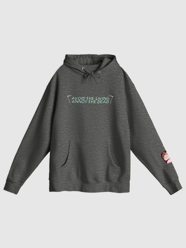Avoid the Living, Annoy the Dead Hoodie product image (1)