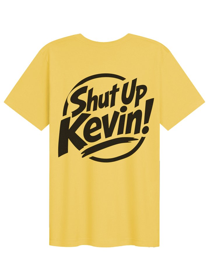 SHUT UP KEVIN SHIRT product image (2)