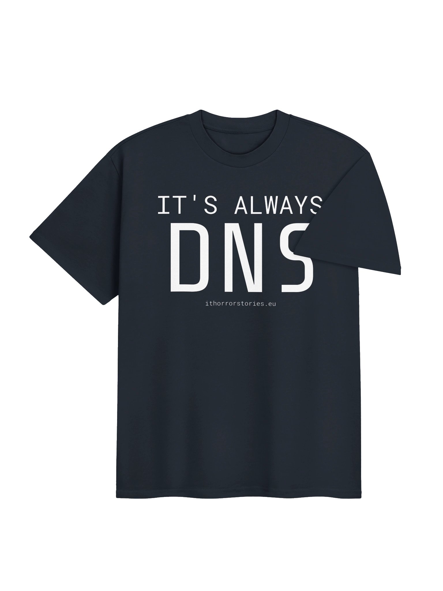 It's Always DNS T-Shirt product image (7)