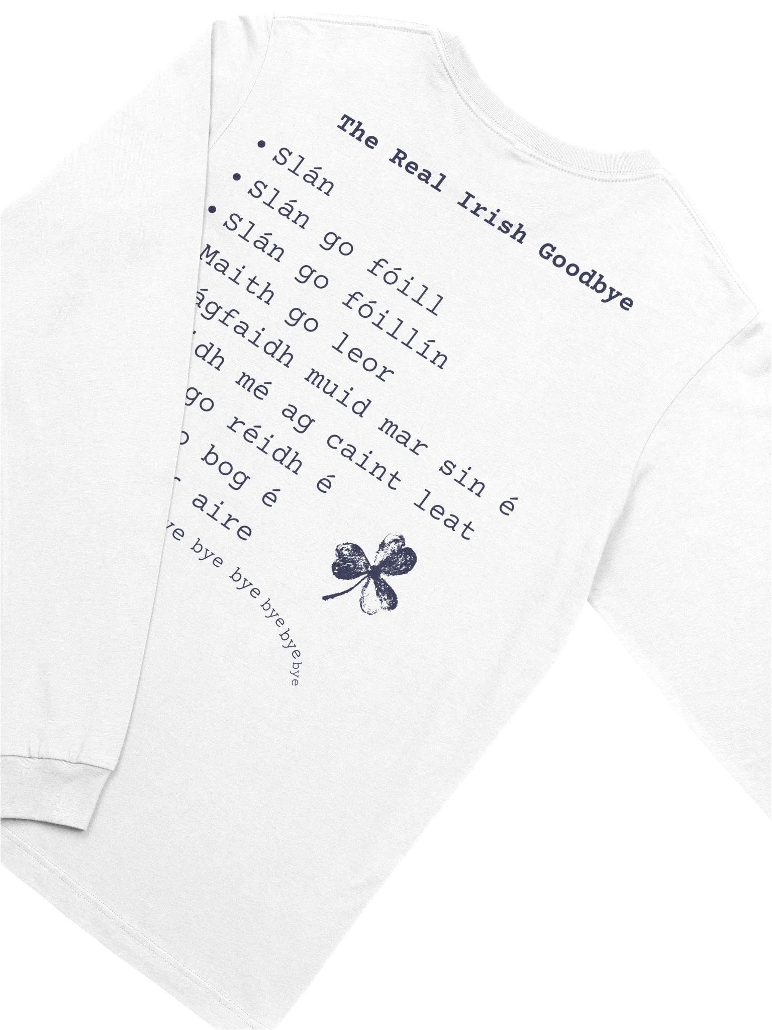 The Real Irish Goodbye Long Sleeve tee product image (8)
